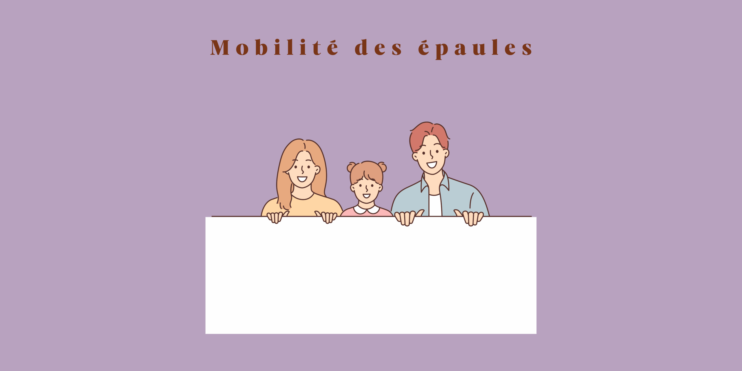 Mobilité des épaules